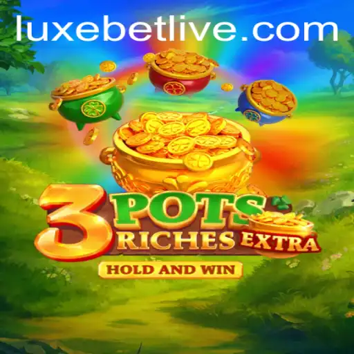 Discover the Thrilling World of 3potsExtra: An Innovative Gaming Experience