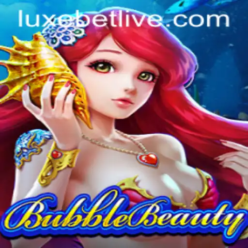 BubbleBeauty: A Luxurious Adventure with Luxebet