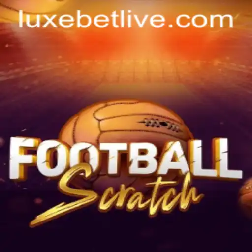 Unveiling the Thrill of FootballScratch with Luxebet