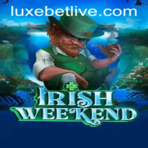 Exploring the Excitement of IrishWeekend: An Introduction to Luxebet's Latest Game