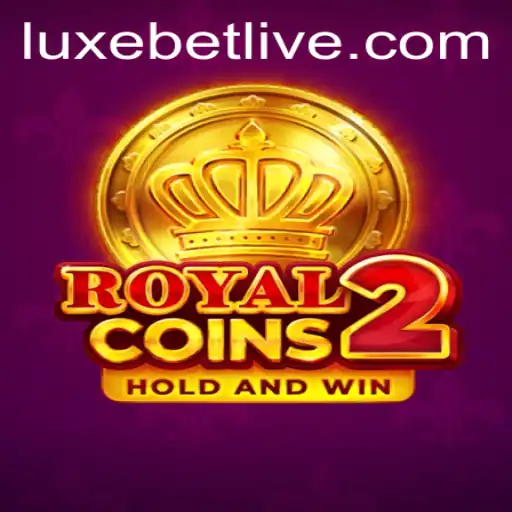 Discover the Excitement of RoyalCoins2: A Luxebet Adventure