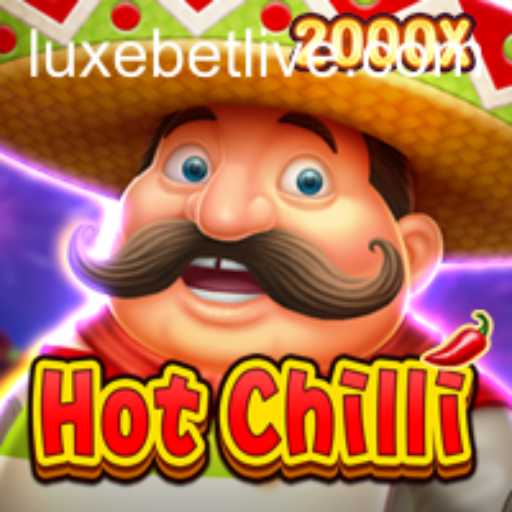 Exploring the Thrills of HotChilli: A Luxebet Innovation