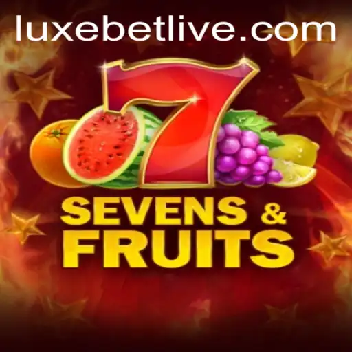 A Detailed Dive into SevensFruits - The LuxeBet Way