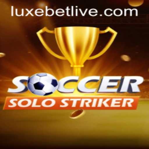 Dive into the World of SoccerSoloStriker: A Comprehensive Guide